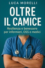 Oltre il camice: Resilienza e