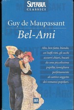 Bel - Ami - Guy de Maupassant