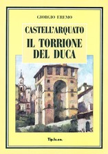Castell'Arquato. Il Torrione
