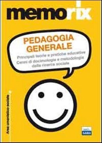 Pedagogia generale principali - pedagogia,