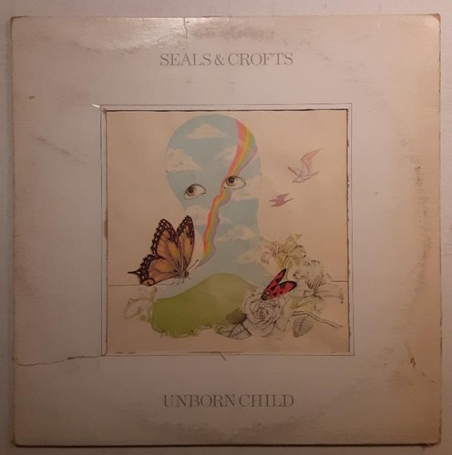 Seals crofts unborn - &,
