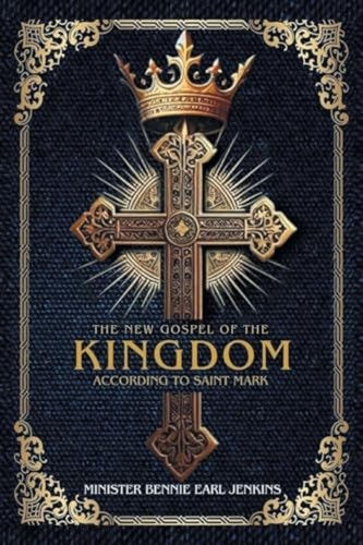 The new gospel - the, kingdom