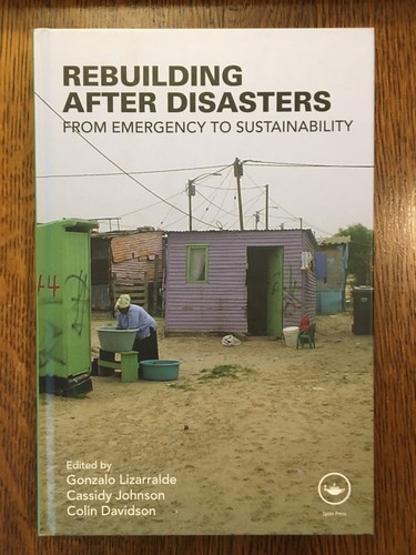 Rebuilding after disasters - rebuilding,
