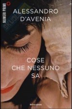 COSE CHE NESSUNO SA  -  A. D'Avenia