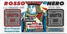 GRATTA E VINCI ROSSO E NERO