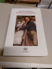 IL CIRCOLO PICKWICK  - DICKENS CHARLES - Einaudi 26mr24