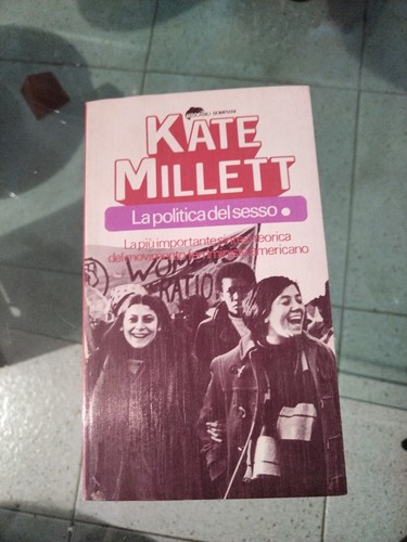 Kate millett politica del - kate, la