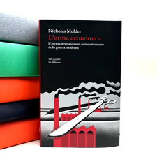 L'arma economica | Nicholas Mulder - La biblioteca Einaudi 2025 9788806266172