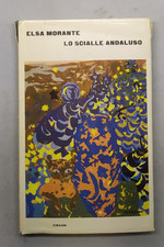 Lo scialle andaluso - Elsa Morante