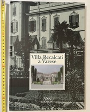 LIBRO Villa Recalcati a Varese