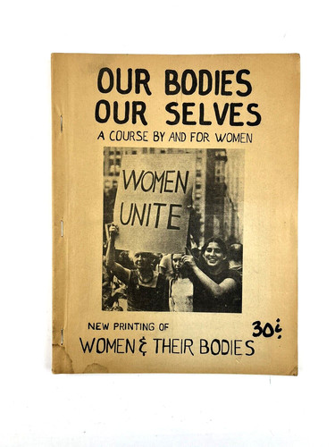 Our bodies ourselves course - our, a