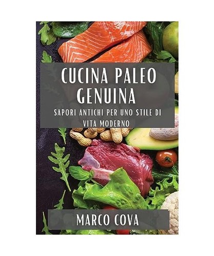 Cucina paleo genuina - cucina,