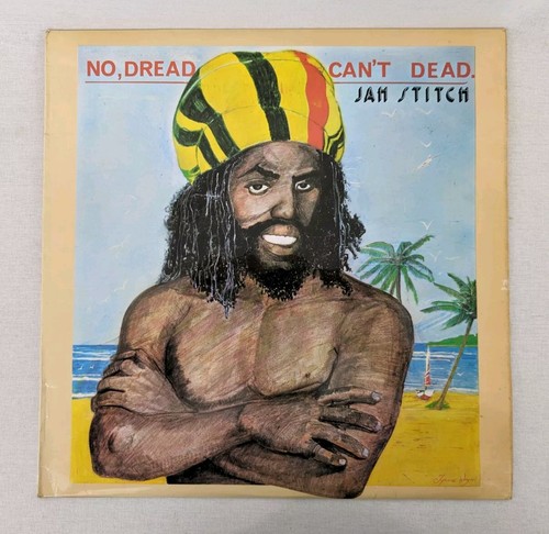 Jah stitch dread can dead - no,