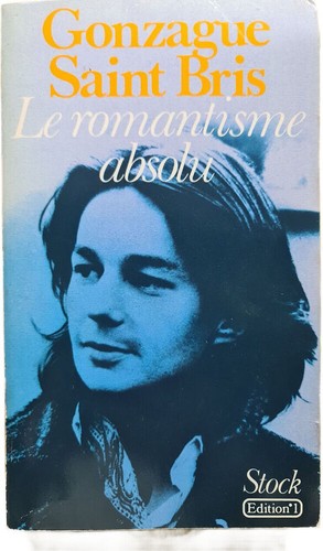 Romantisme absolu gonsague - le,
