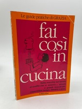 Fai così in cucina Le guide pratiche di Grazia Mary Ellen