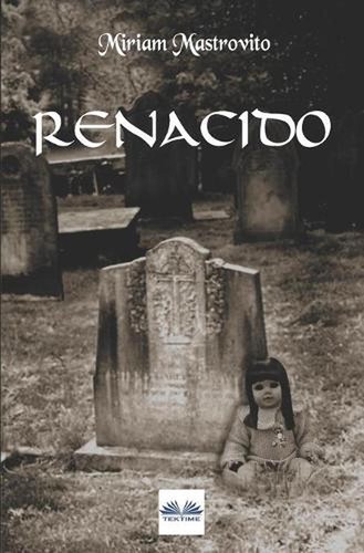 Renacido miriam mastrovito - by,