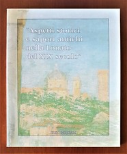 ASPETTI STORICI E SAPORI ANTICHI NELLA LONATO DEL XIX SECOLO - 1998 Brescia