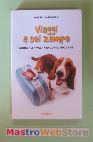 Amadasi viaggi sei zampe - viaggi,