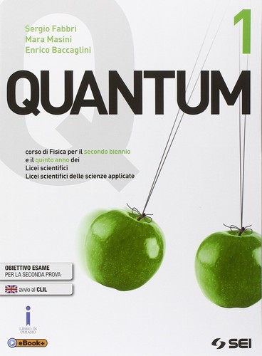Quantum per licei - quantum, 1