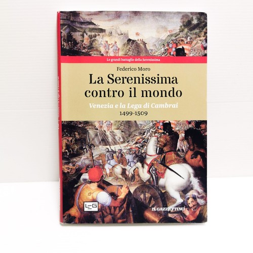 Serenissima contro mondo - la,