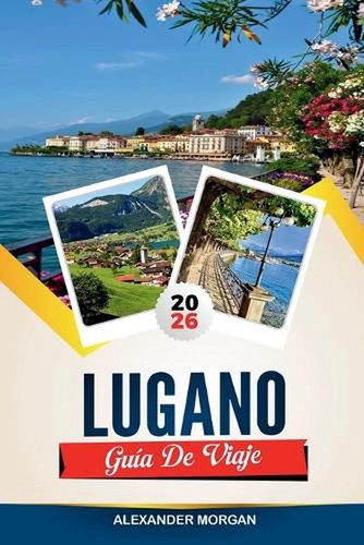 Gua viaje lugano 2026 - gua, de