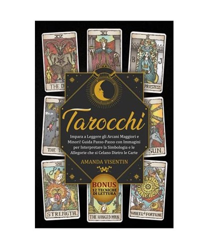 Tarocchi impara leggere gli - tarocchi:, a