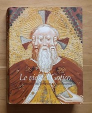 Le vie del gotico: il Trentino