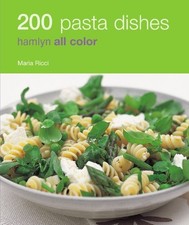 200 Pasta Dishes (Hamlyn All