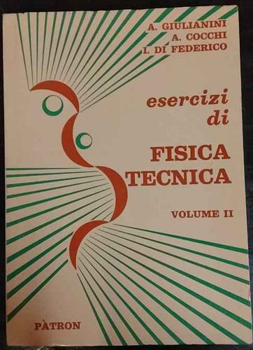 Esercizi fisica tecnica - di,