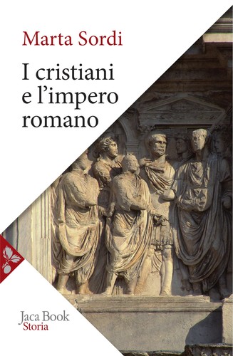 Cristiani impero romano - i, l'impero