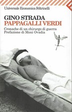 Gino Strada : Pappagalli verdi