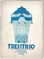 Dicembre 1930 TRENTINO Presepe gardenese - Flora trentina *Rivista Anno VI nÂ°