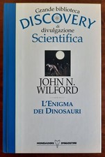 L'enigma dei dinosauri - J. N. Wilford - Grande Biblioteca Discovery