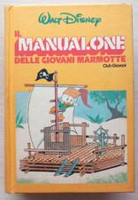 WALT DISNEY IL MANUALONE DELLE GIOVANI MARMOTTE - Euroclub 1984. Cas