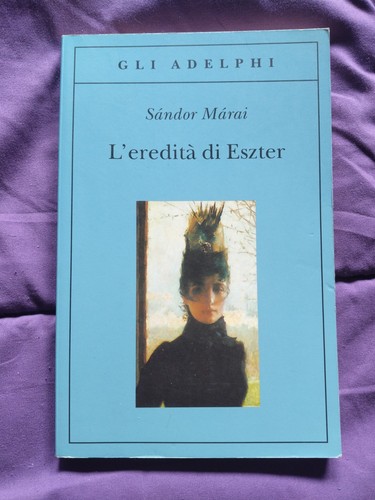 Sandor marai eredità di - marai,