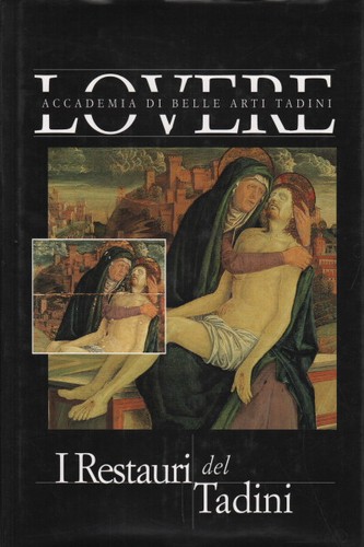 Restauri del tadini lovere - restauri, tadini.
