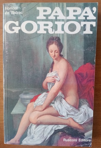 Papa goriot honoré balzac - de,