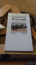 TARDA ESTATE. TECCHI. 1'ED