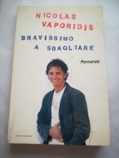 Bravissimo a sbagliare - Nicolas Vaporidis - 1° Edizione 2007 - F42