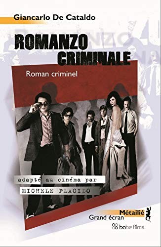 Romanzo criminale roman - criminale:,