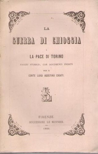 Guerra chioggia e la - la, di