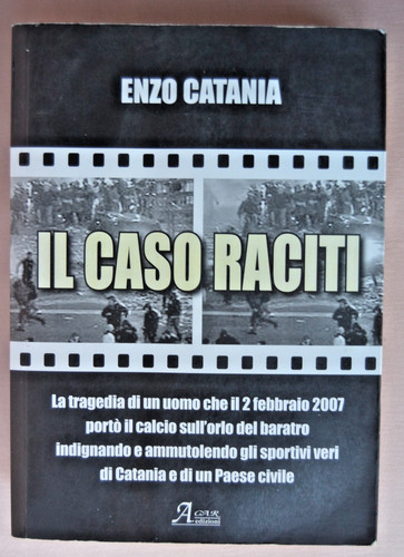 Enzo catania caso raciti - catania., il
