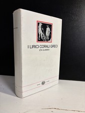 I lirici corali greci. Età classica. Einaudi Collana I Millenni