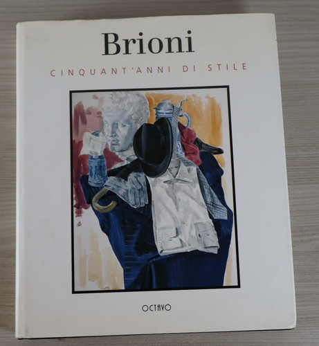 Brioni cinquant anni - cinquant'anni, di