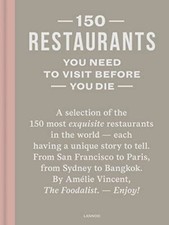150 Restaurants You Need to Visit Before You Die-Amélie Vincent 