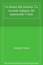 La donna alla fermata. La