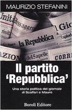 Il partito «Repubblica». Una