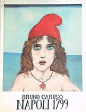 BRUNO CARUSO NAPOLI 1799 CRESTI MARIA DE LUCA 1999  BROSSURA