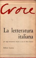 LA LETTERATURA ITALIANA. Vol. 1-2-3-4 - Benedetto Croce - Editori Latreza