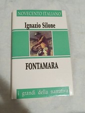 Ignazio Silone - Fontamara - I grandi della narrativa - Novecento Italiano
